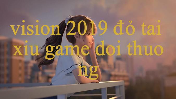 Khám Phá Thế Giới Cá Cược Vision 2019 Đỏ Địa Chỉ Đáng Tin Cậy Cho Người Đam Mê