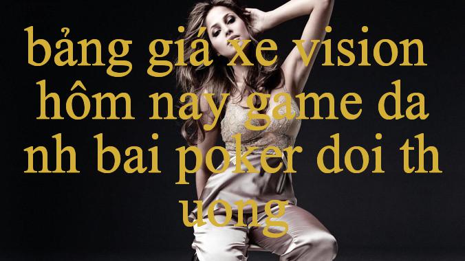 Tham Gia Trải Nghiệm Đỉnh Cao Tại Bảng Giá Xe Vision Hôm Nay Lựa Chọn Không Thể Bỏ Lỡ